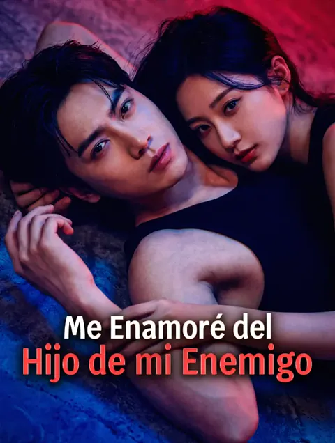 Me Enamoré del Hijo de mi Enemigo portada — ver los 100 episodios gratis en HD