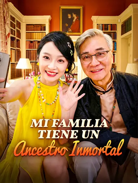 Mi Familia Tiene un Ancestro Inmortal portada — ver los 94 episodios gratis en HD
