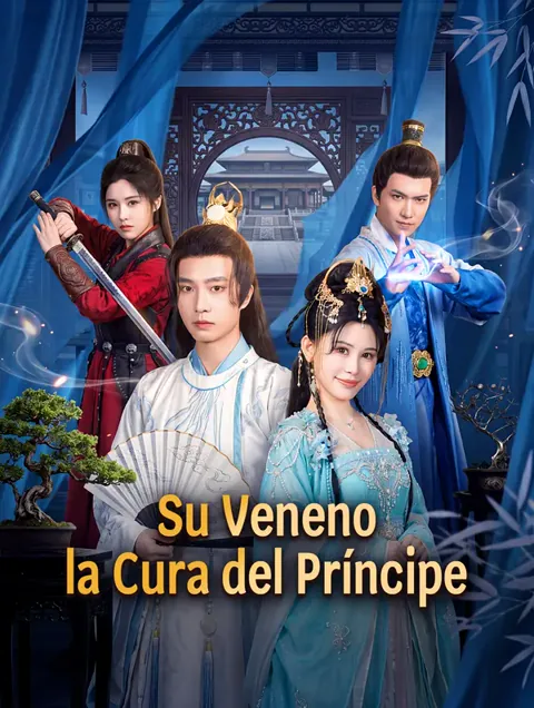 Su Veneno, la Cura del Príncipe portada — ver los 96 episodios gratis en HD