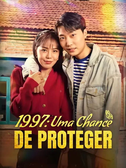 1997: Uma Chance de Proteger capa — assistir aos 109 episódios grátis em HD
