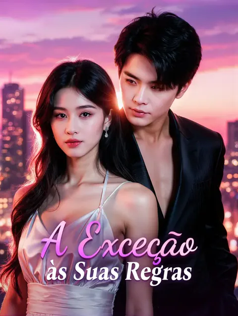 A Exceção às Suas Regras(Dublado) capa — assistir aos 63 episódios grátis em HD