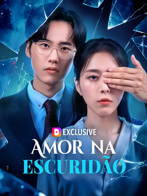 Amor na Escuridão capa — assistir aos 70 episódios grátis em HD