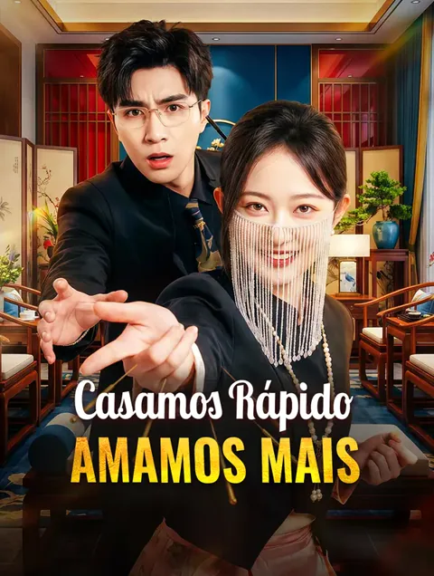 Casamos Rápido, Amamos Mais capa — assistir aos 87 episódios grátis em HD