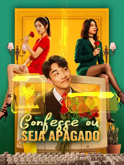 Confesse ou Seja Apagado(Dublado) capa — assistir aos 73 episódios grátis em HD