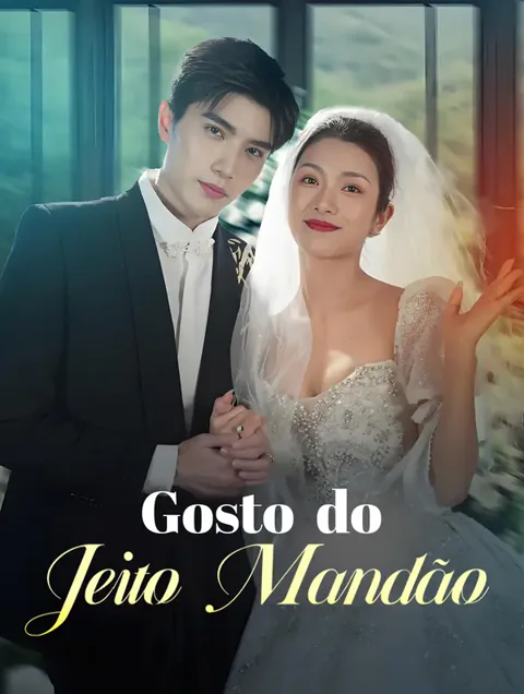 Gosto do Jeito Mandão capa — assistir aos 87 episódios grátis em HD