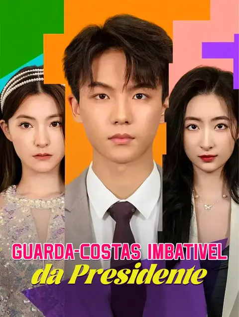 Guarda-Costas Imbatívelda Presidente capa — assistir aos 100 episódios grátis em HD