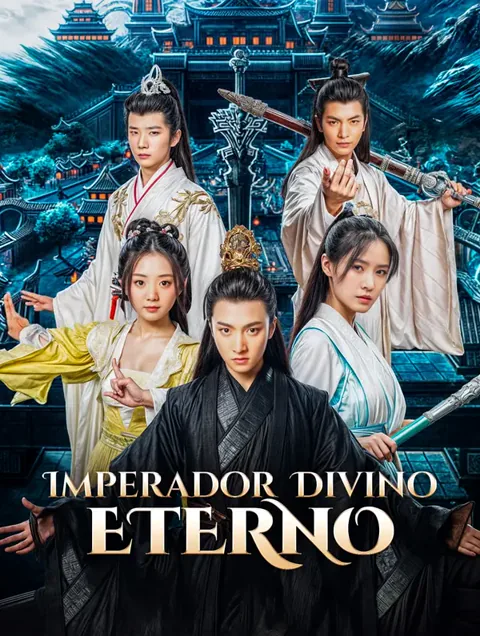 Imperador Divino Eterno capa — assistir aos 98 episódios grátis em HD