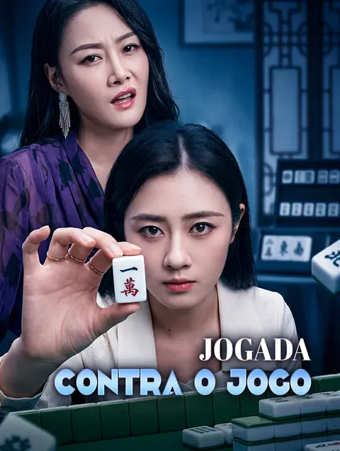 Jogada Contra o Jogo capa — assistir aos 45 episódios grátis em HD