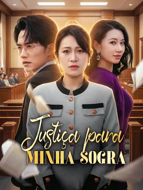 Justiça para Minha Sogra capa — assistir aos 45 episódios grátis em HD