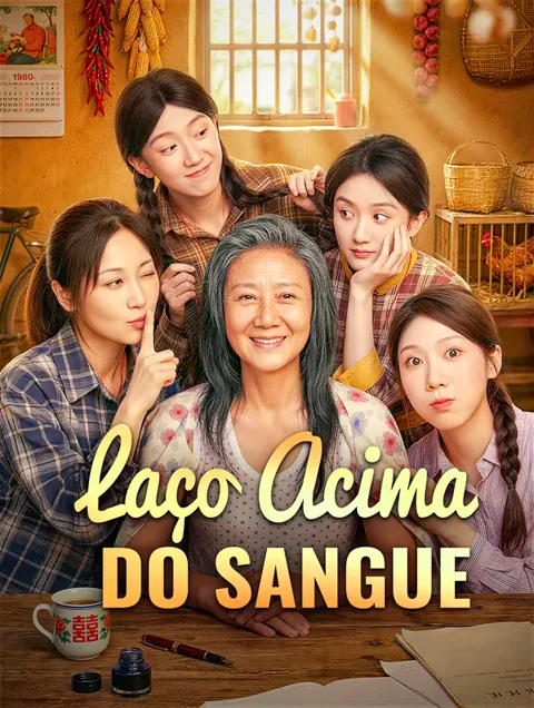 Laço Acima do Sangue capa — assistir aos 70 episódios grátis em HD