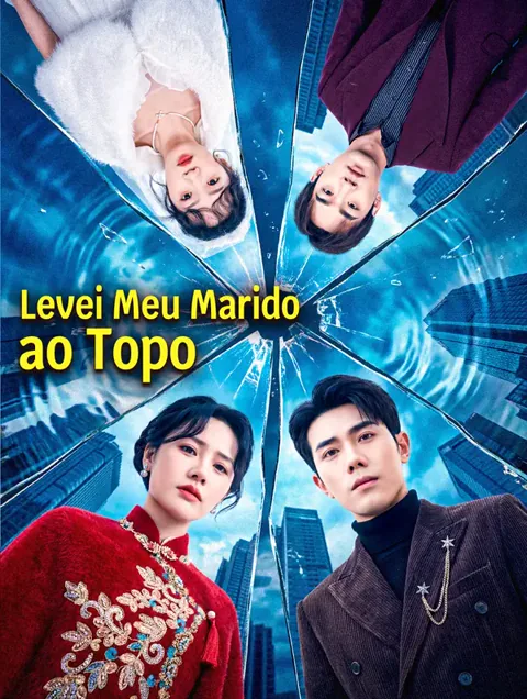 Levei Meu Marido ao Topo capa — assistir aos 75 episódios grátis em HD