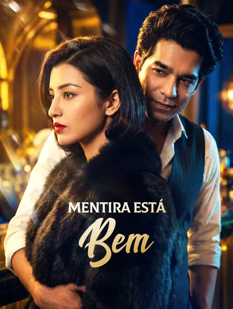 Mentira Está Bem capa — assistir aos 32 episódios grátis em HD