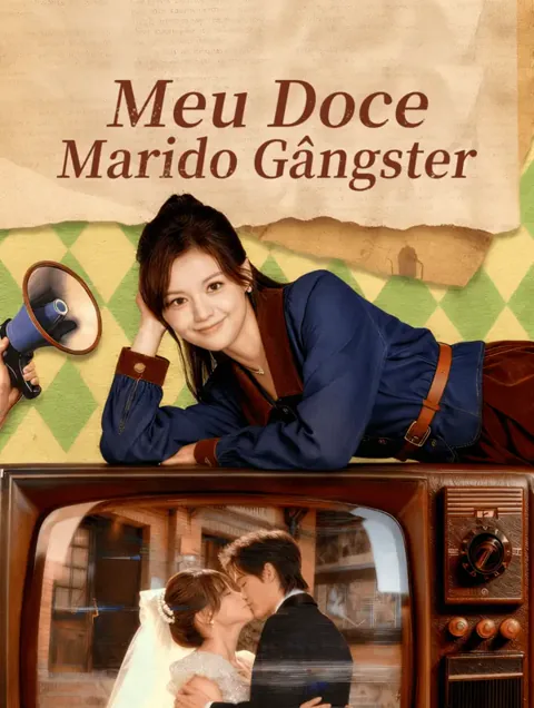 Meu Doce Marido Gângster capa — assistir aos 80 episódios grátis em HD