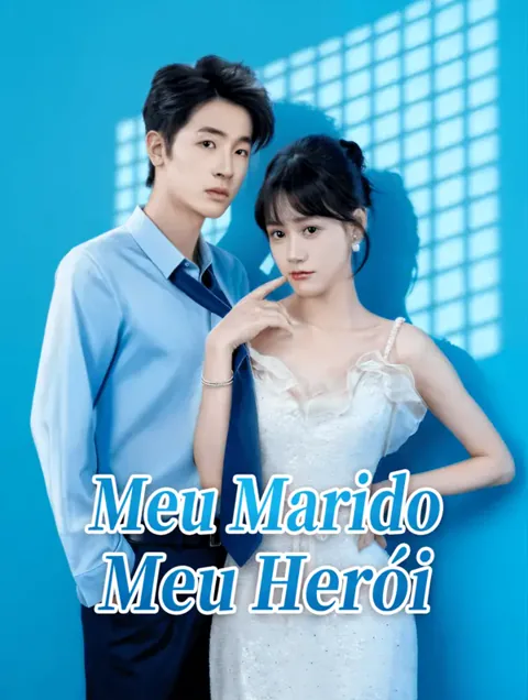Meu MaridoMeu Herói capa — assistir aos 70 episódios grátis em HD