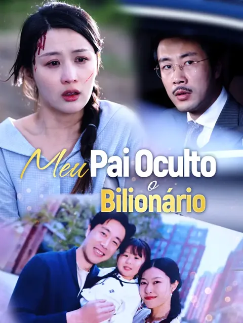 Meu Pai Oculto, o Bilionário capa — assistir aos 87 episódios grátis em HD