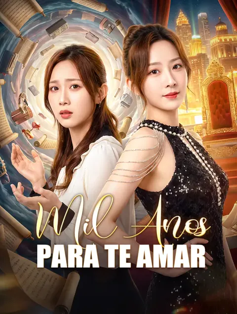 Mil Anos para Te Amar capa — assistir aos 79 episódios grátis em HD