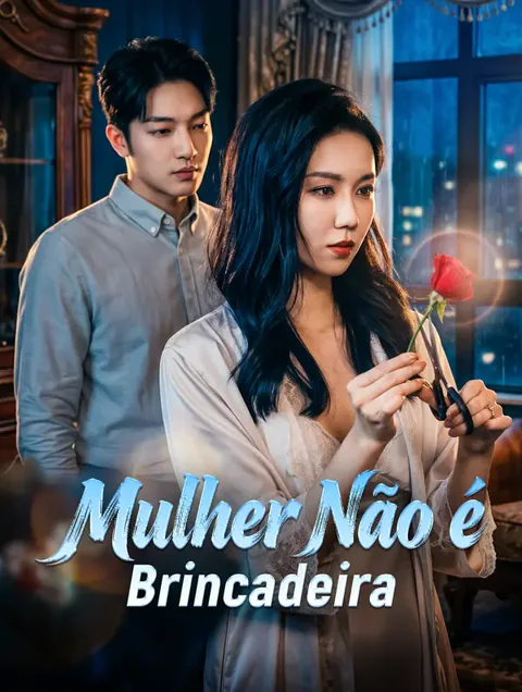 Mulher Não é Brincadeira capa — assistir aos 30 episódios grátis em HD