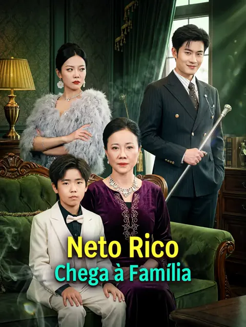 Neto Rico Chega à Família capa — assistir aos 68 episódios grátis em HD