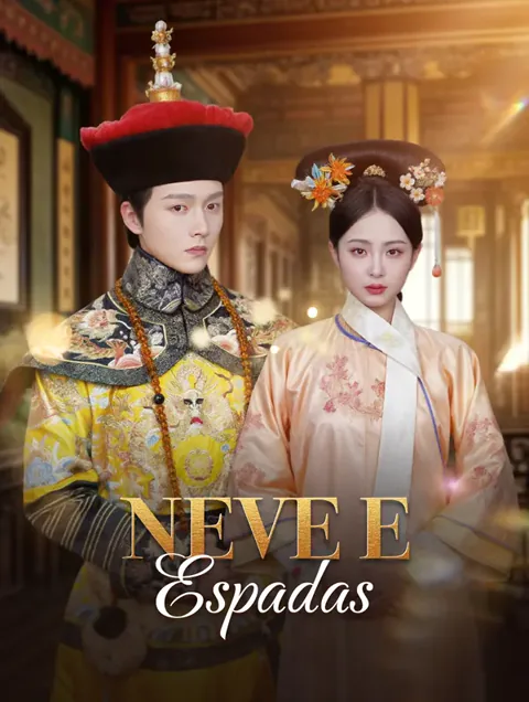 Neve e Espadas capa — assistir aos 84 episódios grátis em HD