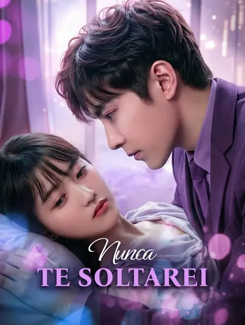 Nunca Te Soltarei(Dublado) capa — assistir aos 60 episódios grátis em HD