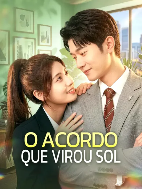O Acordo Que Virou Sol capa — assistir aos 77 episódios grátis em HD