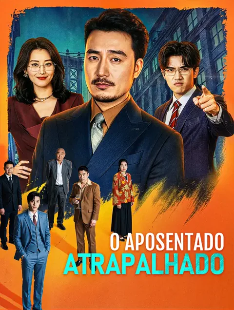 O Aposentado Atrapalhado(Dublado) capa — assistir aos 69 episódios grátis em HD
