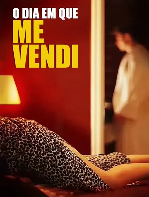 O Dia em que Me Vendi capa — assistir aos 67 episódios grátis em HD