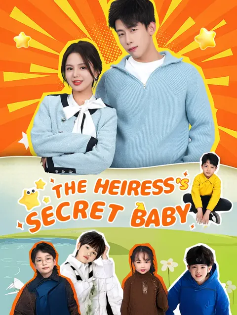 O Plano Secreto do Bebê da Herdeira capa — assistir aos 73 episódios grátis em HD