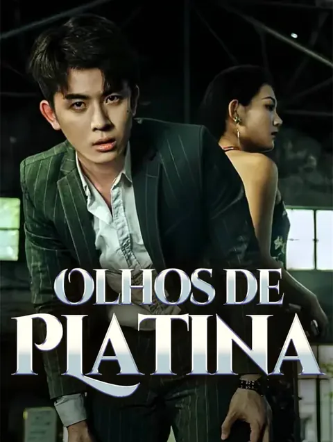 Olhos de Platina capa — assistir aos 95 episódios grátis em HD