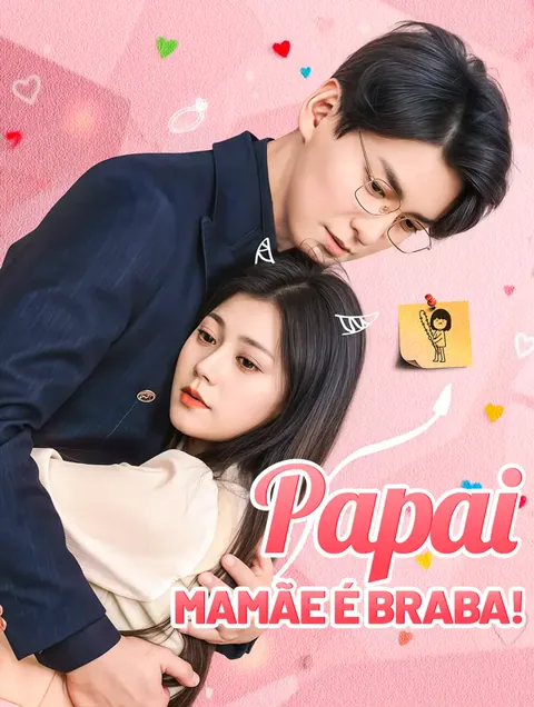 Papai, Mamãe é Braba! capa — assistir aos 69 episódios grátis em HD