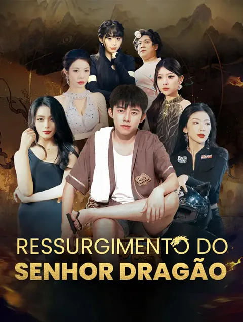 Ressurgimento do Senhor Dragão capa — assistir aos 81 episódios grátis em HD
