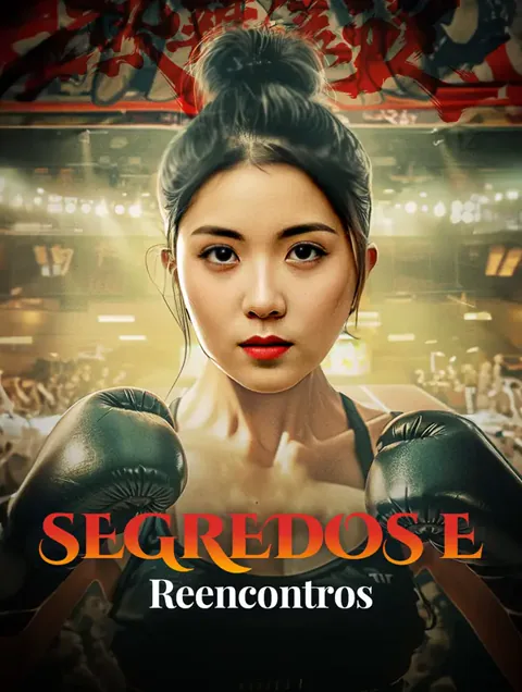Segredos e Reencontros capa — assistir aos 76 episódios grátis em HD