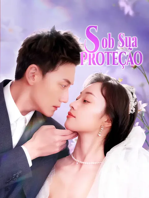 Sob Sua Proteção capa — assistir aos 65 episódios grátis em HD