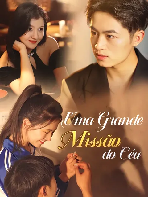 Uma Grande Missão do Céu capa — assistir aos 80 episódios grátis em HD