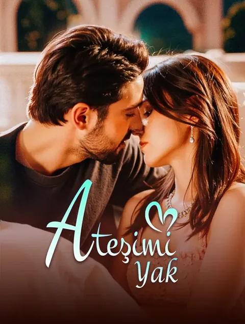 Ateşimi Yak(Dublajlı) dizisi kapak görseli — 72 bölüm full HD Türkçe izle