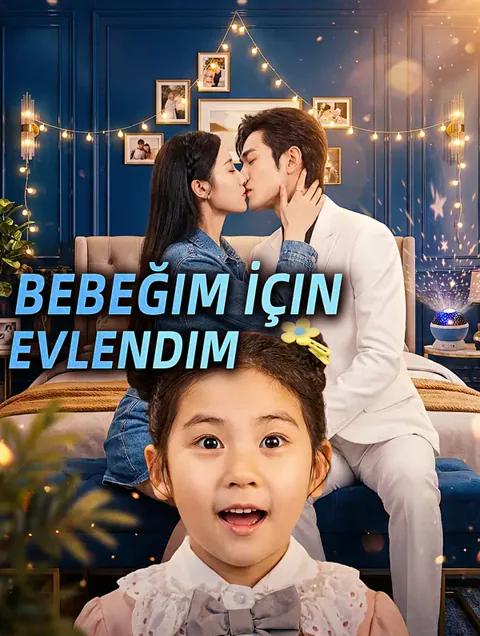 Bebeğim İçin Evlendim dizisi kapak görseli — 65 bölüm full HD Türkçe izle
