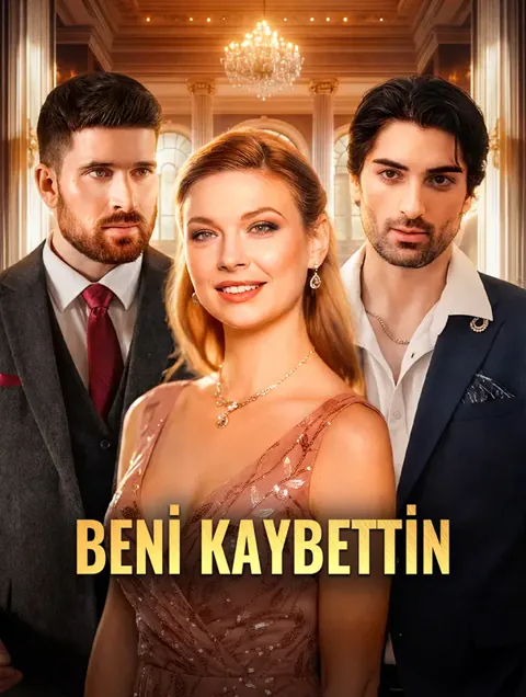 Beni Kaybettin dizisi kapak görseli — 52 bölüm full HD Türkçe izle