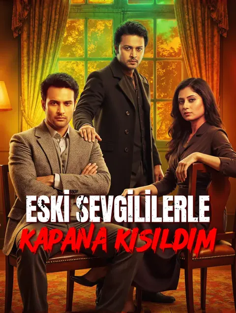 ESKİ SEVGİLİLERLE KAPANA KISILDIM dizisi kapak görseli — 40 bölüm full HD Türkçe izle