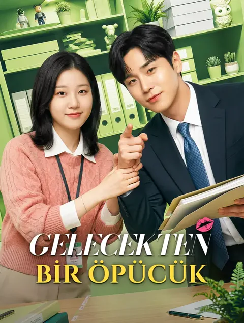 GELECEKTEN BİR ÖPÜCÜK dizisi kapak görseli — 50 bölüm full HD Türkçe izle