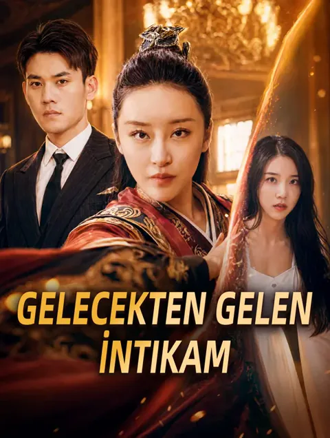 Gelecekten Gelen İntikam dizisi kapak görseli — 80 bölüm full HD Türkçe izle