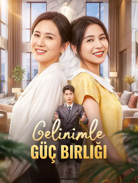 Gelinimle Güç Birliği dizisi kapak görseli — 30 bölüm full HD Türkçe izle