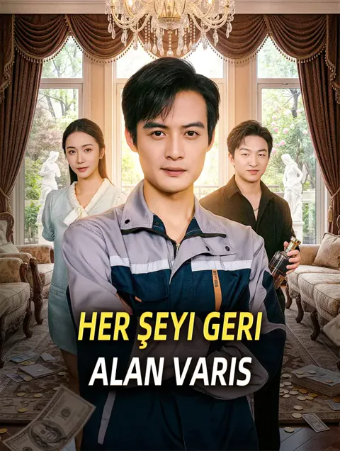 Her Şeyi Geri Alan Varis dizisi kapak görseli — 60 bölüm full HD Türkçe izle