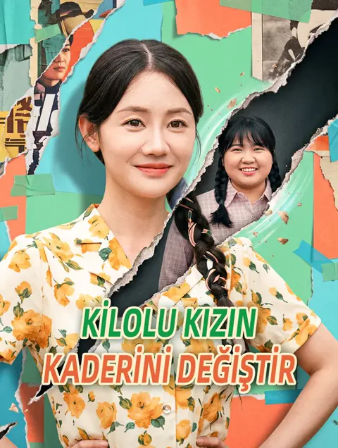 KİLOLU KIZIN KADERİNİ DEĞİŞTİR dizisi kapak görseli — 67 bölüm full HD Türkçe izle