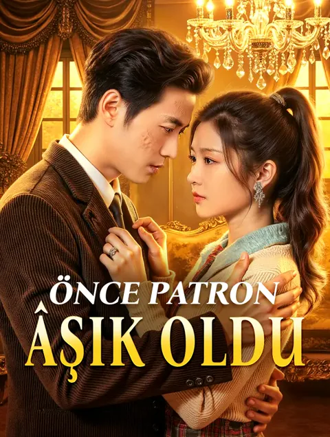 ÖNCE PATRON ÂŞIK OLDU dizisi kapak görseli — 78 bölüm full HD Türkçe izle