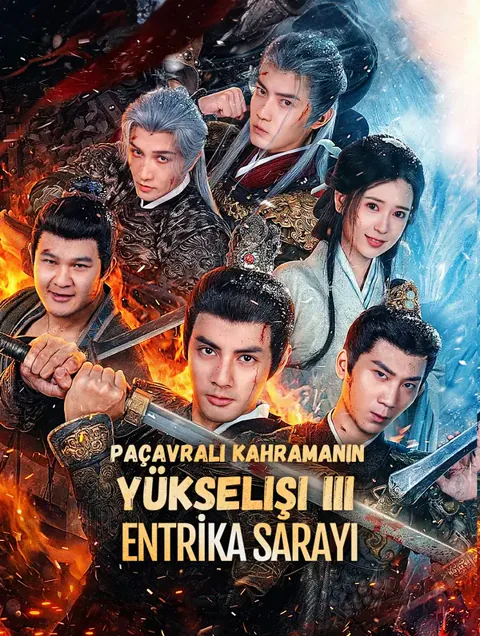Paçavralı Kahramanın Yükselişi III: ENTRİKA SARAYI dizisi kapak görseli — 77 bölüm full HD Türkçe izle