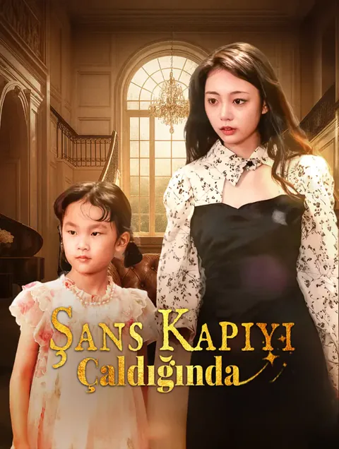 Şans Kapıyı Çaldığında dizisi kapak görseli — 40 bölüm full HD Türkçe izle