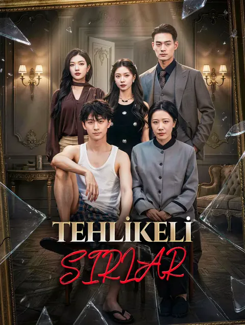 TEHLİKELİ SIRLAR dizisi kapak görseli — 41 bölüm full HD Türkçe izle