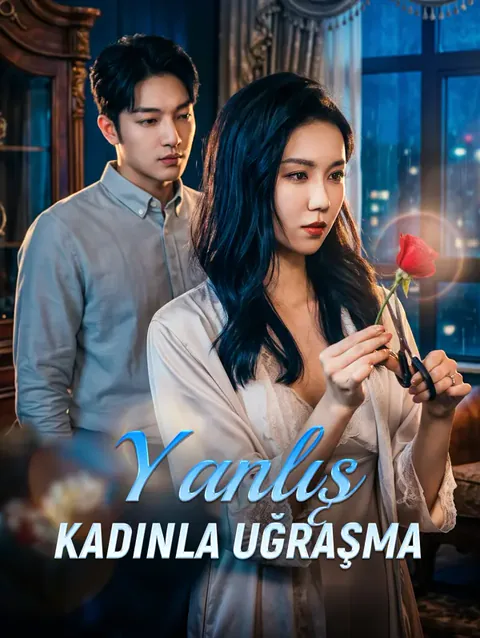Yanlış Kadınla Uğraşma dizisi kapak görseli — 31 bölüm full HD Türkçe izle