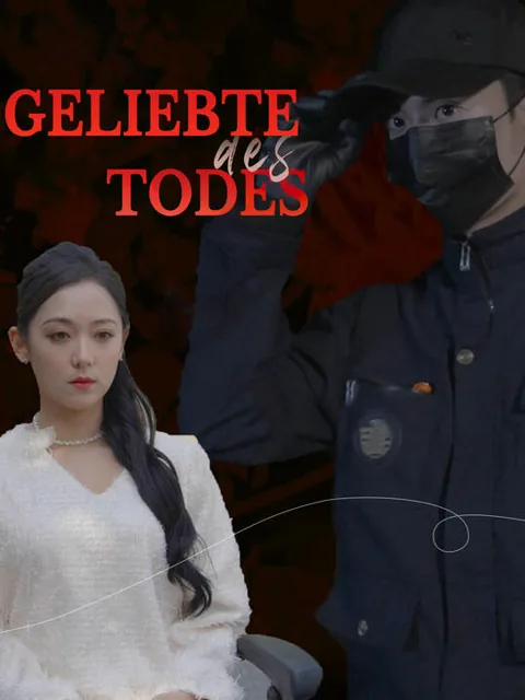 Geliebte des Todes Cover — alle 69 Folgen kostenlos in HD ansehen