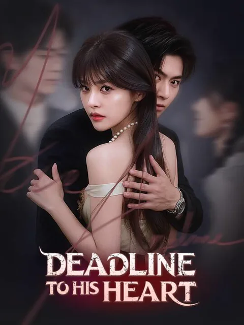 Deadline to His Heart cover image — watch all 70 episodes free in HD